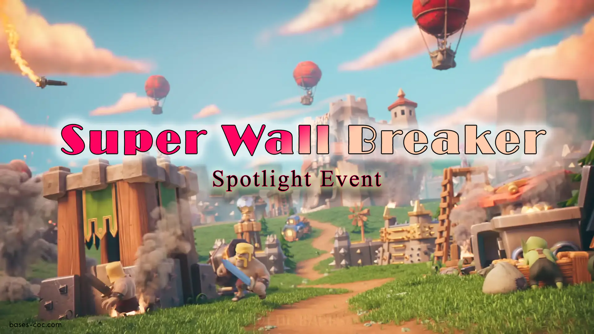 Super Wall Breaker Spotlight Event