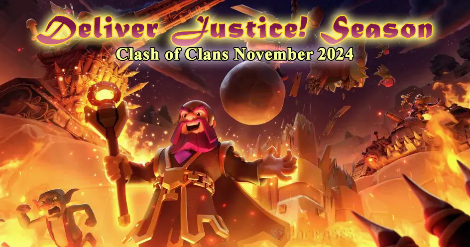 Deliver Justice! Season Clash of Clans November 2024