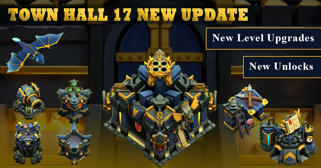 Town Hall 17 New Update released in Clash of Clans 2025