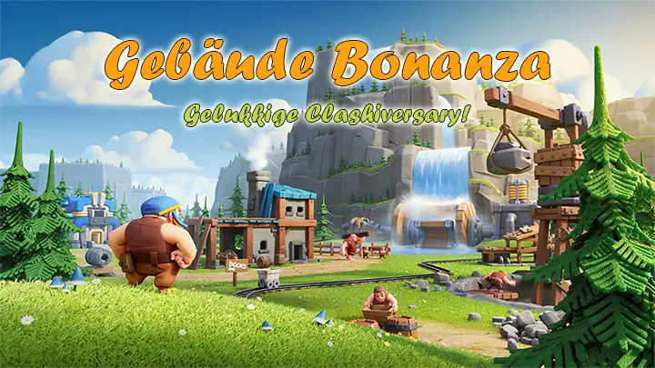 Clash of Clans Gebäude Bonanza - Gelukkige Clashiversary!