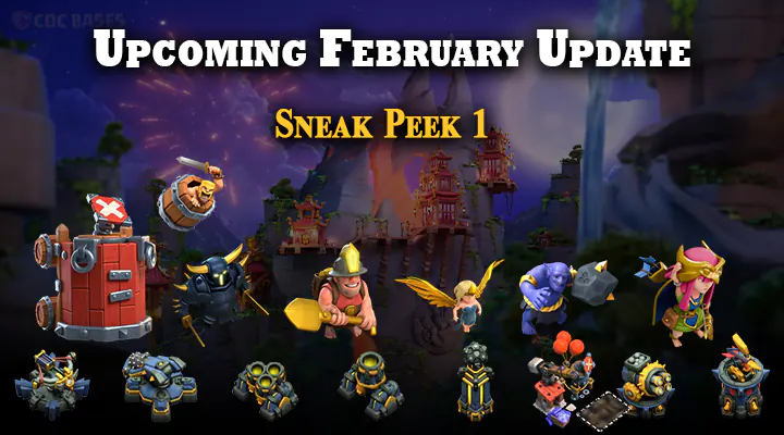 Clash of Clans Sneak Peek 1 February 2025 Upcoming Update