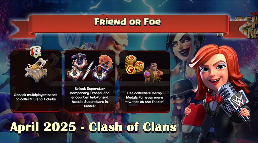 Dark Deal Medal Event June 2025 - Clash of Clans 74 Friend or Foe Event - April 2025 Clash of Clans
