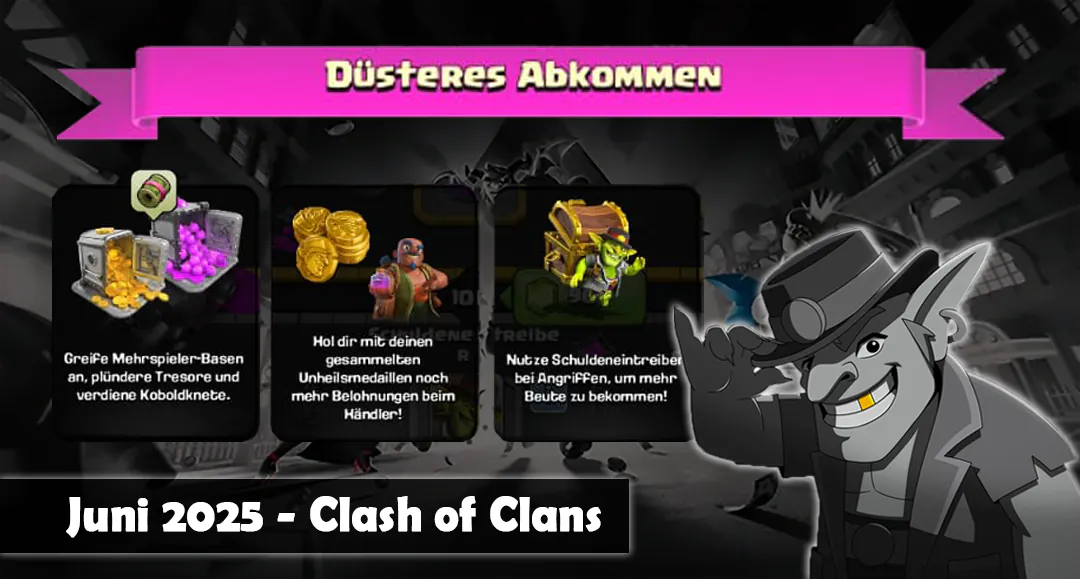 Freund oder Feind-Evenement April 2025 Clash of Clans 20 Düsteres Abkommen Evenement – Juni 2025 – Clash of Clans
