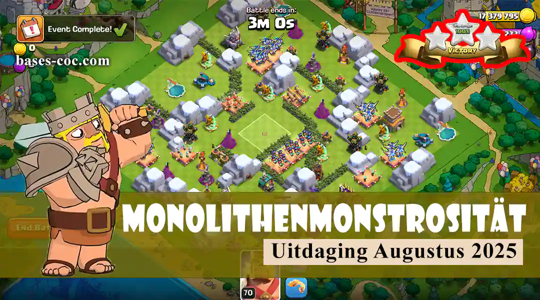 Behaal gemakkelijk 3 sterren in de Steuerbares CHAOS-uitdaging – juni 2025 – Clash of Clans 7 MONOlitHENMONSTROsität Uitdaging Augustus 2025 - Clash of Clans