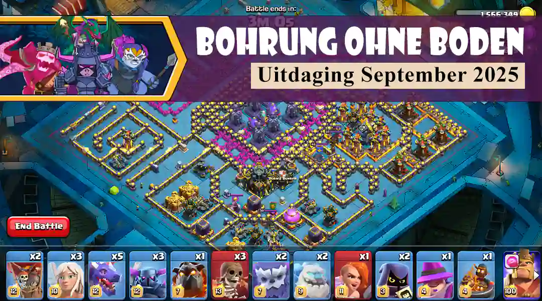Krijg eenvoudig 3 sterren in BOHRUNG OHNE Boden Uitdaging september 2025 - Clash of Clans 7 BOHRUNG OHNE Boden Uitdaging of September 2025 - Clash of Clans