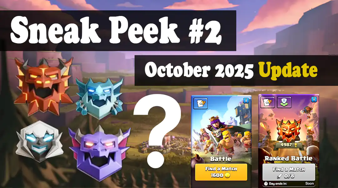 Sneak Peek 2 - Upcoming Update in October 2025, Clash of Clans 25 Sneak Peek 2 - Upcoming Update in October 2025 by Supercell in Clash of Clans