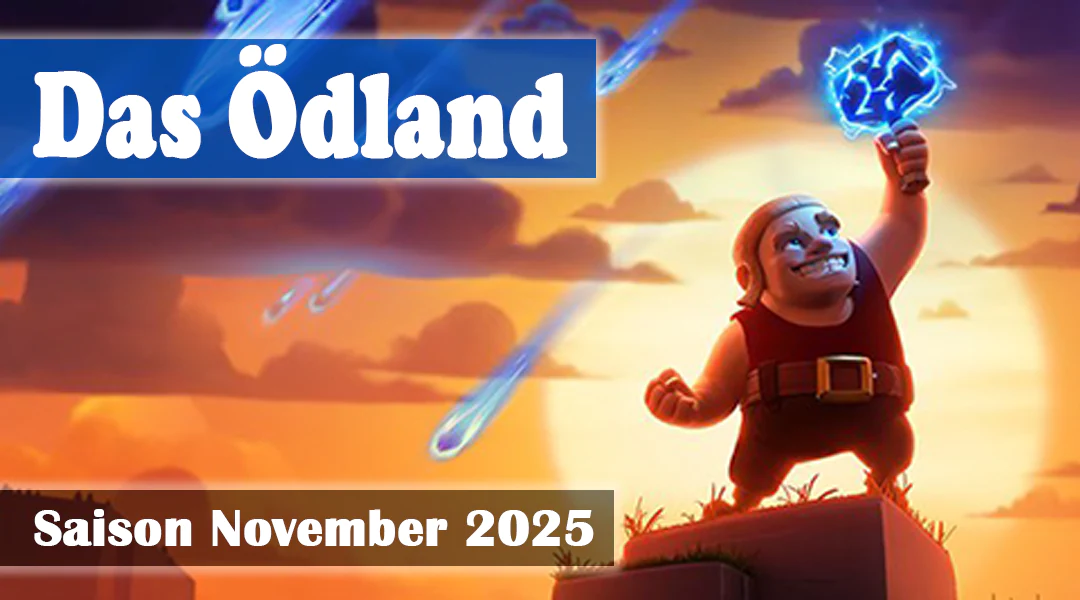 Das Ödland Saison November 2025 - Clash of Clans 1 Das Ödland Saisons November 2025 - Clash of Clans