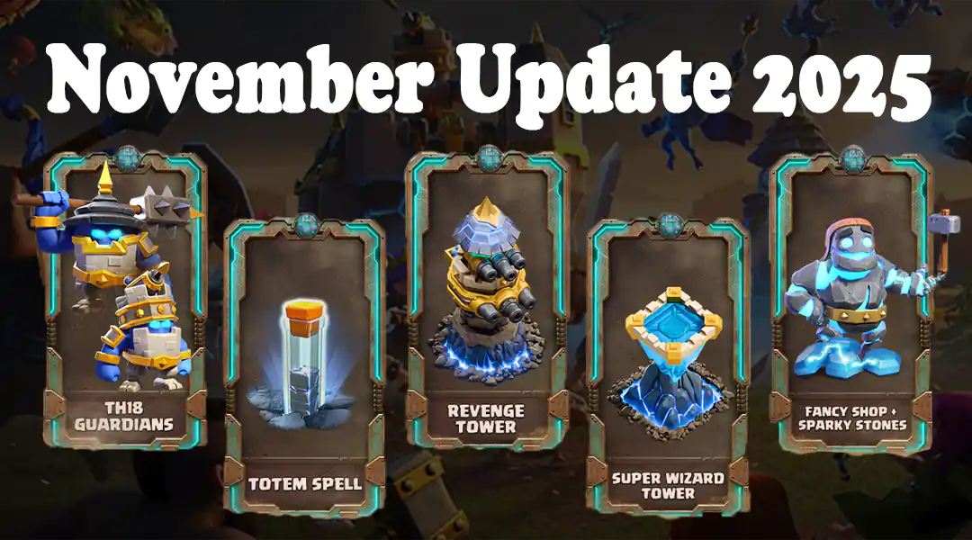 November Update 2025 - Clash of Clans
