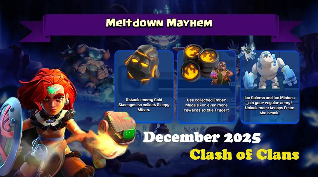 Meltdown Mayhem Event December 2025 - Clash of Clans 1 Meltdown Mayhem Event December 2025 - Clash of Clans