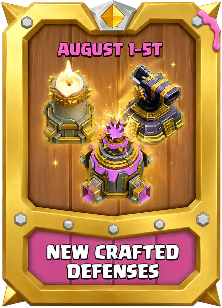 New Crafted Defenses August 2026 - Clash of Clans